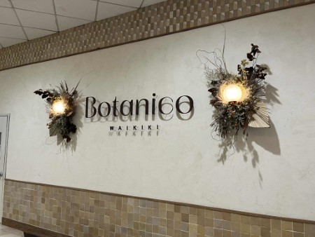 ハワイ 「BOTANICO WAIKIKI」オープン!!